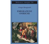 Emigrazioni oniriche. Scritti sulle arti