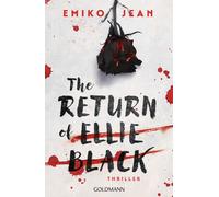 Emiko Jean Anne Fröhli The Return of Ellie Black: Thrill (Various Formats)