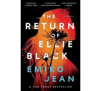 Emiko Jean The Return of Ellie Black (Tascabile) Chelsey Calhoun