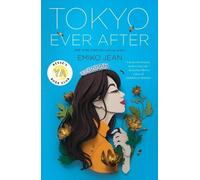 Emiko Jean Tokyo Ever After (Tascabile) Tokyo Ever After