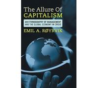 Emil A. Røyrvik The Allure of Capitalism (Copertina rigida)