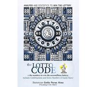 Emil Albert The Lotto Code, Analysis and Statistics to Win the Lotte (Tascabile)
