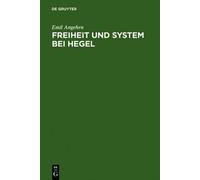 Emil Angehrn Freiheit und System bei Hegel (Copertina rigida)