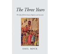 Emil Bock The Three Years (Tascabile)
