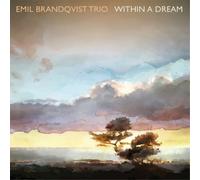 Emil Brandqvist Trio – Within a Dream – CD – Soulfood Music