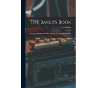 Emil Braun The Baker's Book (Copertina rigida)