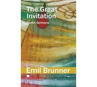 Emil Brunner The Great Invitation (Tascabile)