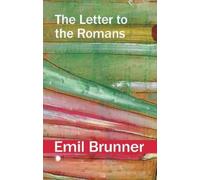 Emil Brunner The Letter to the Romans (Tascabile)