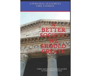 Emil Cosman Better Society We Should Create (Tascabile) Society