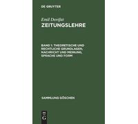 Emil Dovifat Theoretische Und Rechtliche Grundlagen, Nachrich (Copertina rigida)
