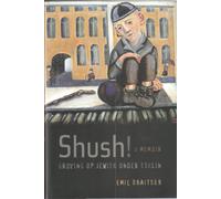 Emil Draitser Shush Growing up Jewish under Stalin (Tascabile)