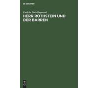 Emil Du Bois-Reymond Herr Rothstein Und Der Barren (Copertina rigida)