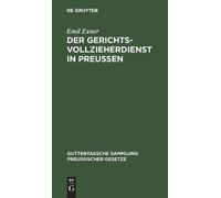 Emil Exner Der Gerichtsvollzieherdienst in Preußen (Copertina rigida)