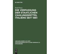 Emil Frauz Die Verfassung Der Staatlichen Zahlungsmittel Ital (Copertina rigida)
