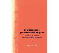 Emil Giatzidis An Introduction to Post-Communist Bulgaria (Tascabile)