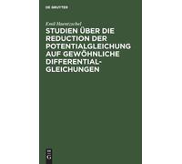 Emil Haentzsche Studien Über Die Reduction Der Potentialgleic (Copertina rigida)