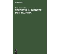 Emil Kohlweiler Statistik Im Dienste Der Technik (Copertina rigida)