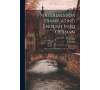 Emil Otto J Wright Materials for Translating English Into German (Tascabile)