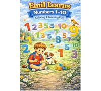 Emil’s Number Journey: Learning to Count from 1 to 10 - Coloring and Stories