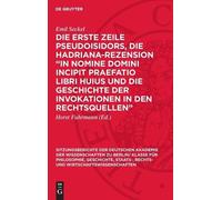 Emil Seckel Die Erste Zeile Pseudoisidors, Die Hadriana-Rezen (Copertina rigida)