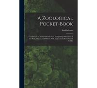 Emil Selenka A Zoological Pocket-Book (Tascabile)