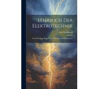 Emil Stöckhardt Lehrbuch Der Elektrotechnik (Copertina rigida)