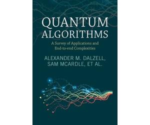 Emil T. Khabiboulline Chi-Fang Chen Alexander M. Dal Quantum Algorit (Tascabile)