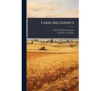 Emil Wilhelm Lehmann Fred D B 1874 Crawshaw Farm Mechanics (Copertina rigida)