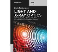 Emil Zolotoyabko Light and X-Ray Optics (Tascabile) De Gruyter STEM