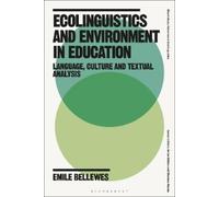 Emile Bellewes Ecolinguistics and Environment in Education (Tascabile)