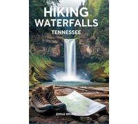 Emile Bruen Hiking Waterfalls Tennessee (Tascabile)