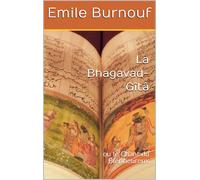 Émile Burnouf La Bhagavad-Gîtâ, Le Chant Du Bienheureux (Tascabile)