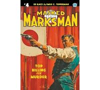 Emile C Tepperman The Masked Marksman #4 (Tascabile) Masked Marksman