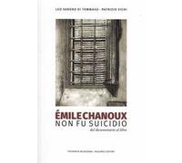 Émile Chanoux. Non fu suicidio