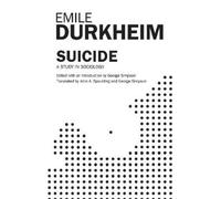 Emile Durkheim John A. Spaulding George Simpson Suicide (Tascabile)