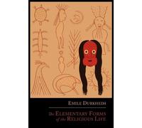 Emile Durkheim Joseph Ward S The Elementary Forms of the Religious (Tascabile)