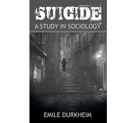 Emile Durkheim Suicide (Copertina rigida)