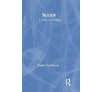 Emile Durkheim Suicide (Copertina rigida) Routledge Classics