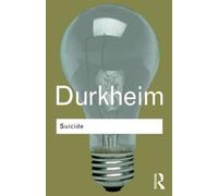 Emile Durkheim Suicide (Tascabile) Routledge Classics