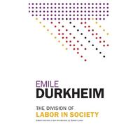 Emile Durkheim The Division of Labor in Society (Tascabile)