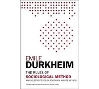 Emile Durkheim The Rules of Sociological Method (Tascabile)
