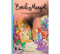 Émile et Margot, Tome 04: Le voyage dans le temps