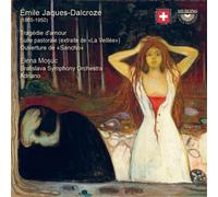 Emile Jacques-Dalcro Émile Jaques-Dalcroze: Tragédie D'amour/Suite Pastora (CD)