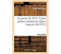 Émile LeClercq La guerre de 1870 (Tascabile) Sciences Sociales