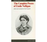 Emile Nelligan The Complete Poems of Emile Nelligan (Tascabile)