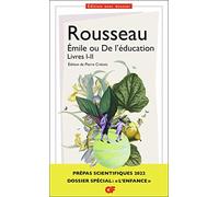 Emile ou De l'éducation: Livres I-II