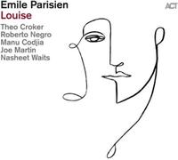 Emile Parisien Sextet Louise (CD) Album