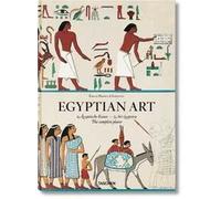 Émile Prisse D'Avennes. Egyptian art. Ediz. inglese, francese e tedesca