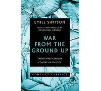 Emile Simpson War From The Ground Up (Tascabile) Conflict Classics