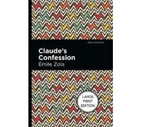 Emile Zola Claude's Confession (Tascabile)